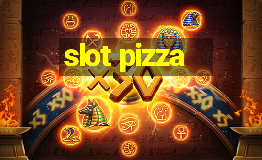 slot pizza