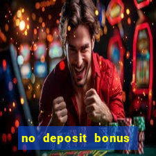 no deposit bonus for casino