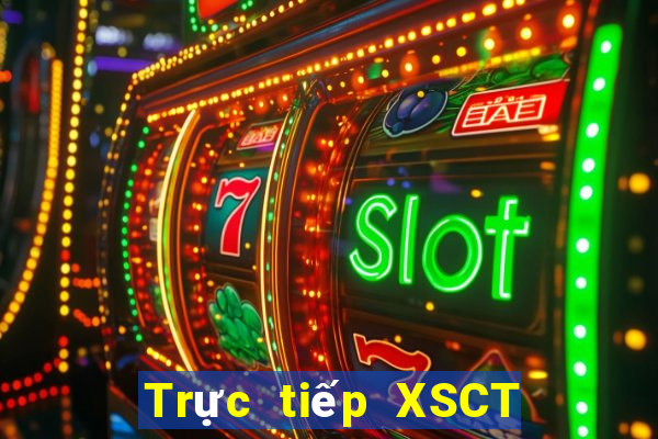 Trực tiếp XSCT ngày thứ sáu