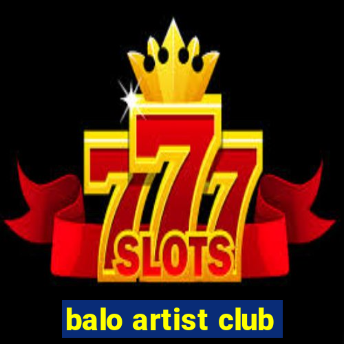 balo artist club