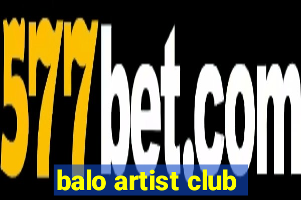 balo artist club