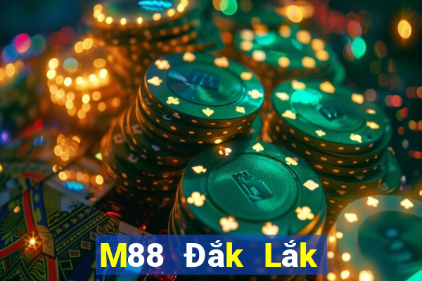 M88 Đắk Lắk đủ cấp chính quyền