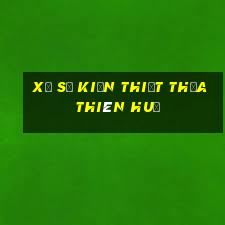 xo so kien thiet thua thien hue