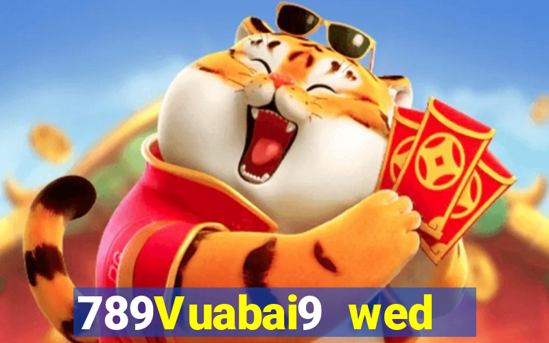 789Vuabai9 wed  là gì