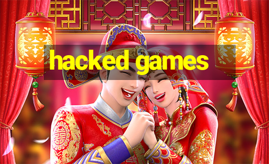 hacked games