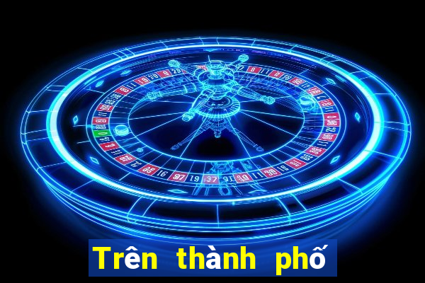 Trên thành phố trò chơi điện tử