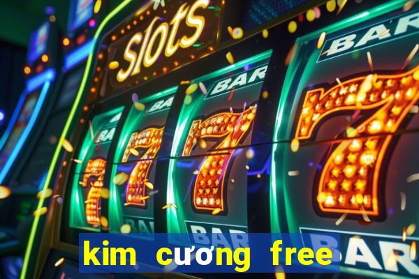 kim cương free fire miễn phí