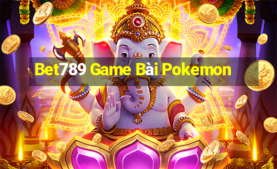 Bet789 Game Bài Pokemon