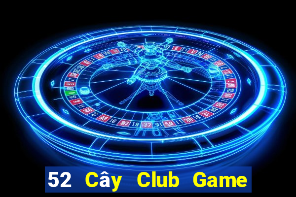 52 Cây Club Game Bài 777