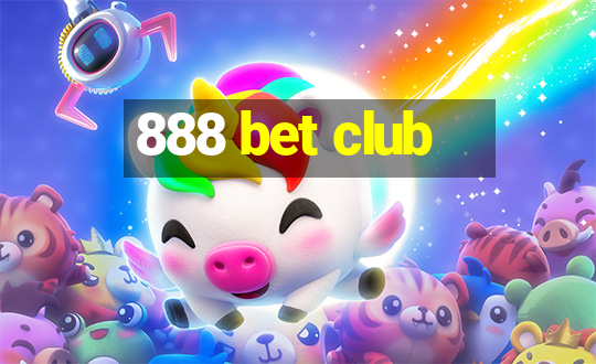 888 bet club