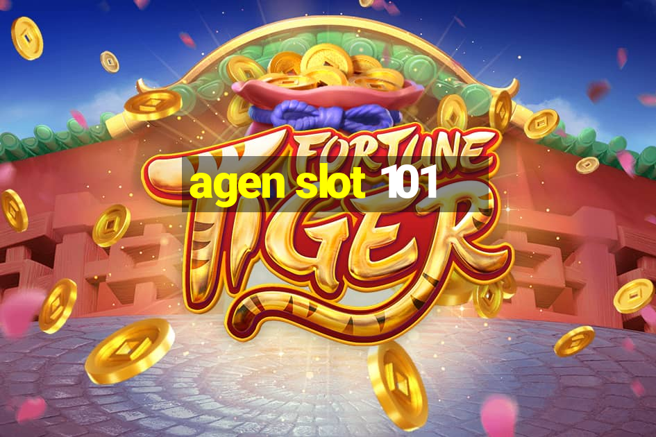 agen slot 101