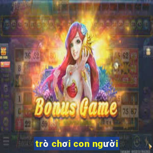 trò chơi con người