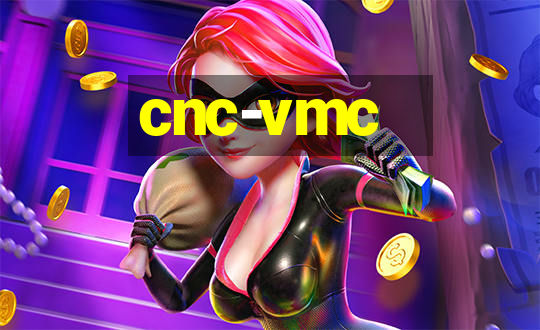 cnc-vmc