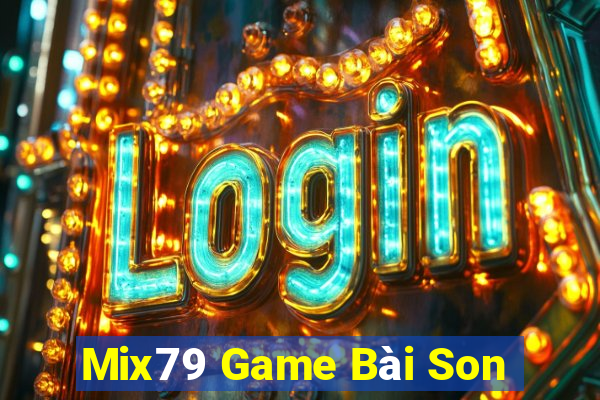 Mix79 Game Bài Son