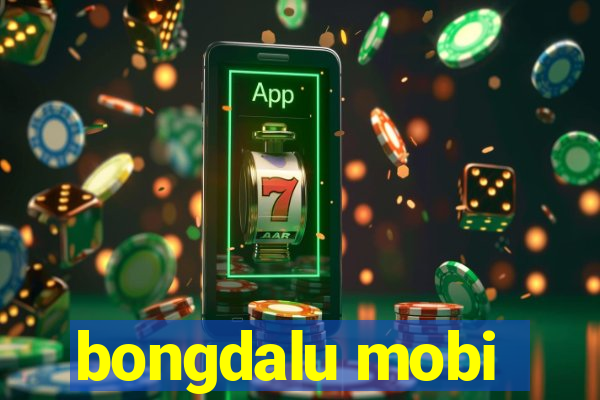 bongdalu mobi