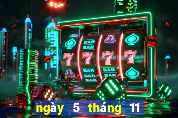 ngày 5 tháng 11 xổ số tiền giang