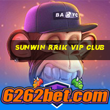 sunwin rrik vip club