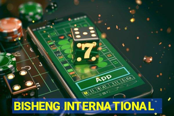 BISHENG INTERNATIONAL