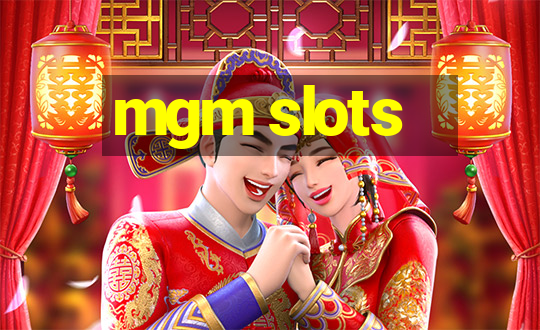 mgm slots