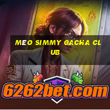 mèo simmy gacha club