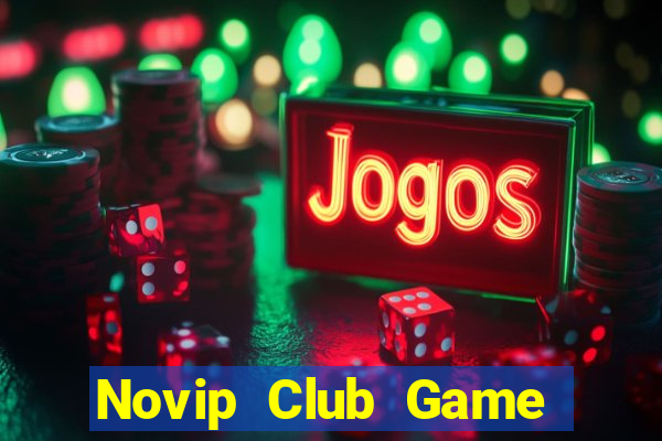 Novip Club Game Bài Vic