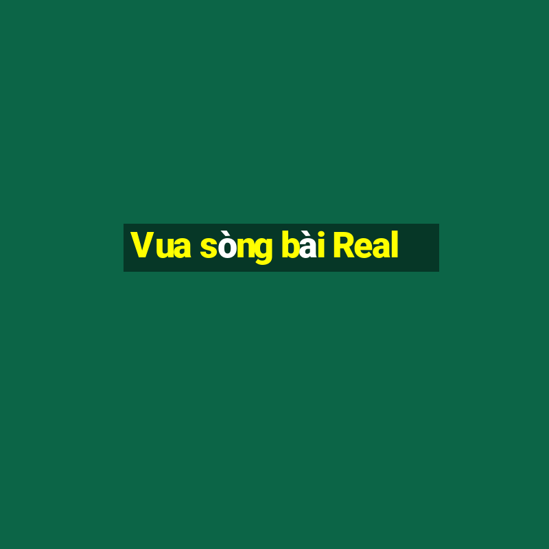 Vua sòng bài Real