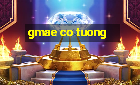 gmae co tuong