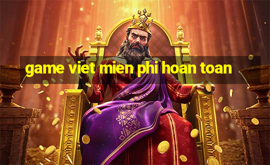 game viet mien phi hoan toan