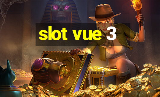 slot vue 3