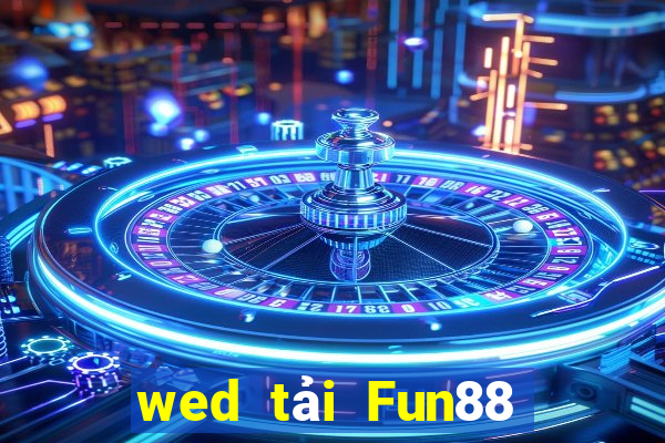 wed tải Fun88 xổ số trực tuyến