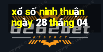 xổ số ninh thuận ngày 28 tháng 04