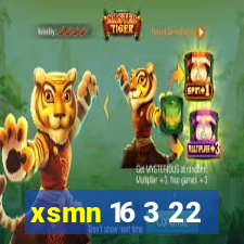 xsmn 16 3 22