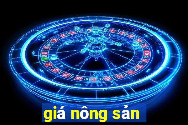 giá nông sản