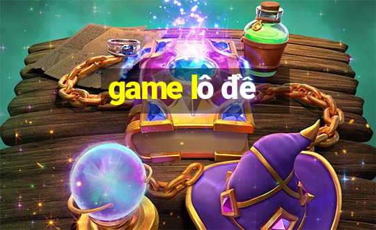 game lô đề