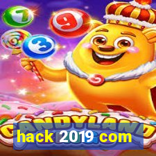 hack 2019 com