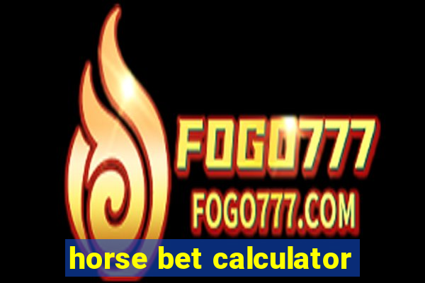 horse bet calculator