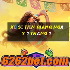 xổ số tiền giang ngày 1 tháng 1