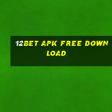 12bet apk free download