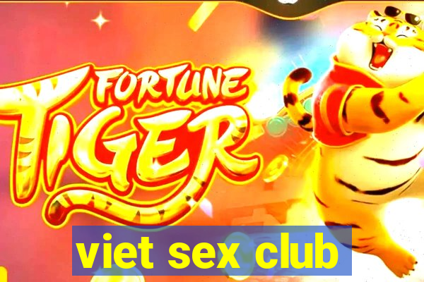 viet sex club