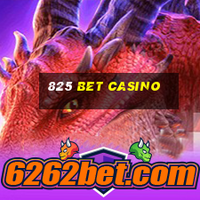 825 bet casino