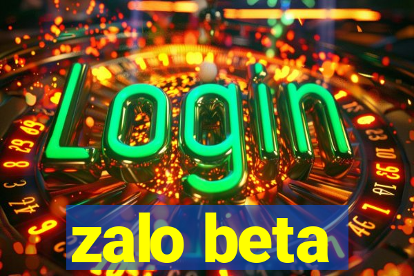 zalo beta