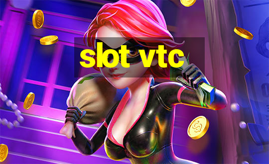 slot vtc