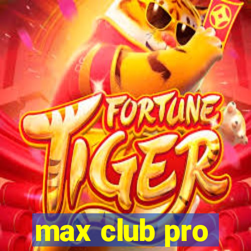 max club pro