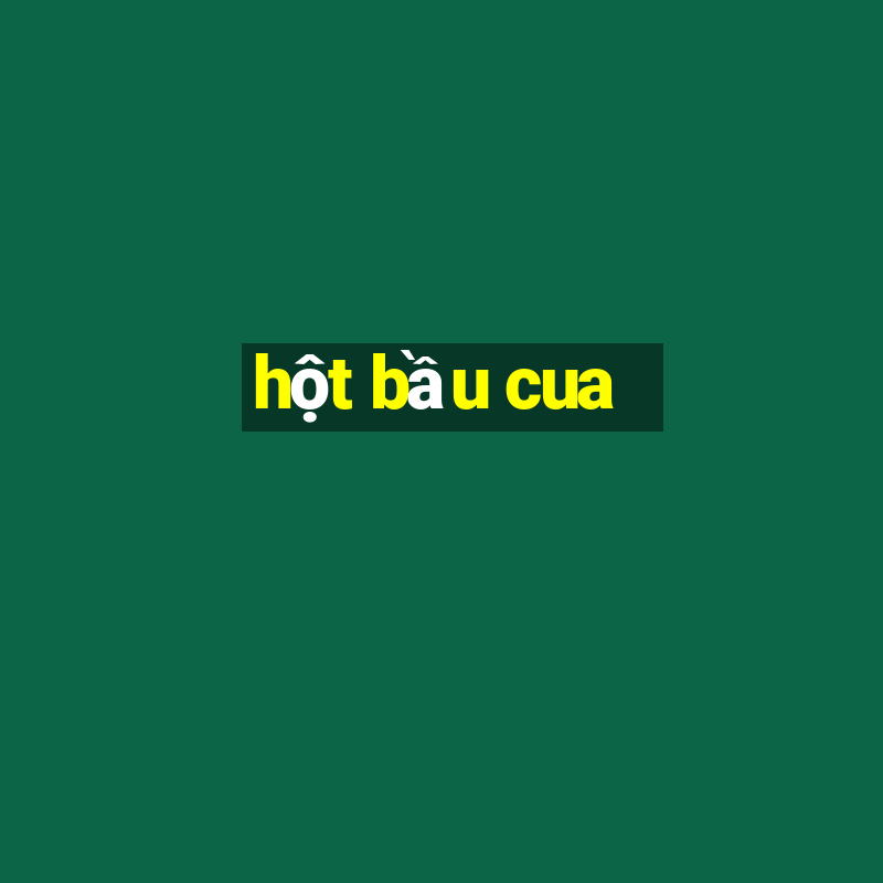 hột bầu cua