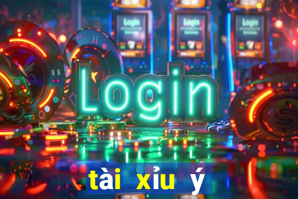 tài xỉu ý nghĩa là gì