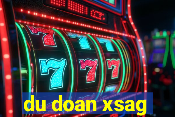 du doan xsag