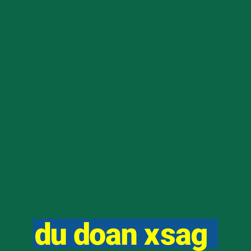 du doan xsag