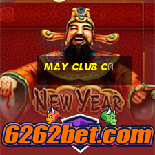 may club cứ