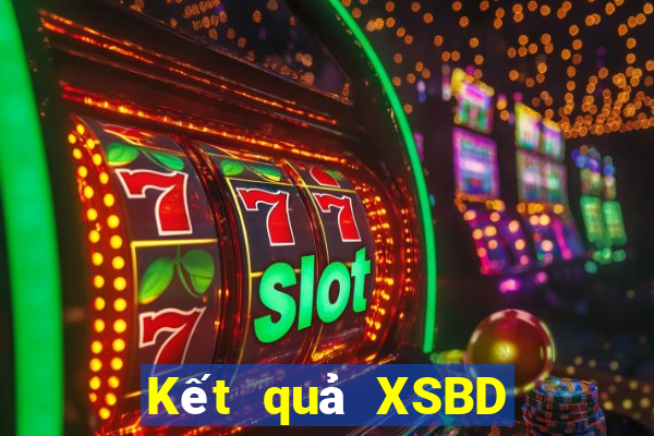 Kết quả XSBD Thứ 7