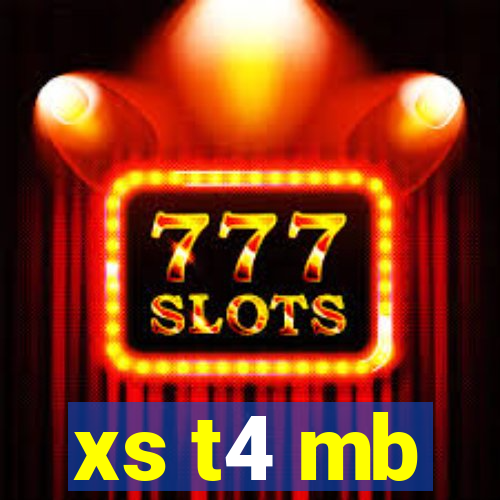 xs t4 mb